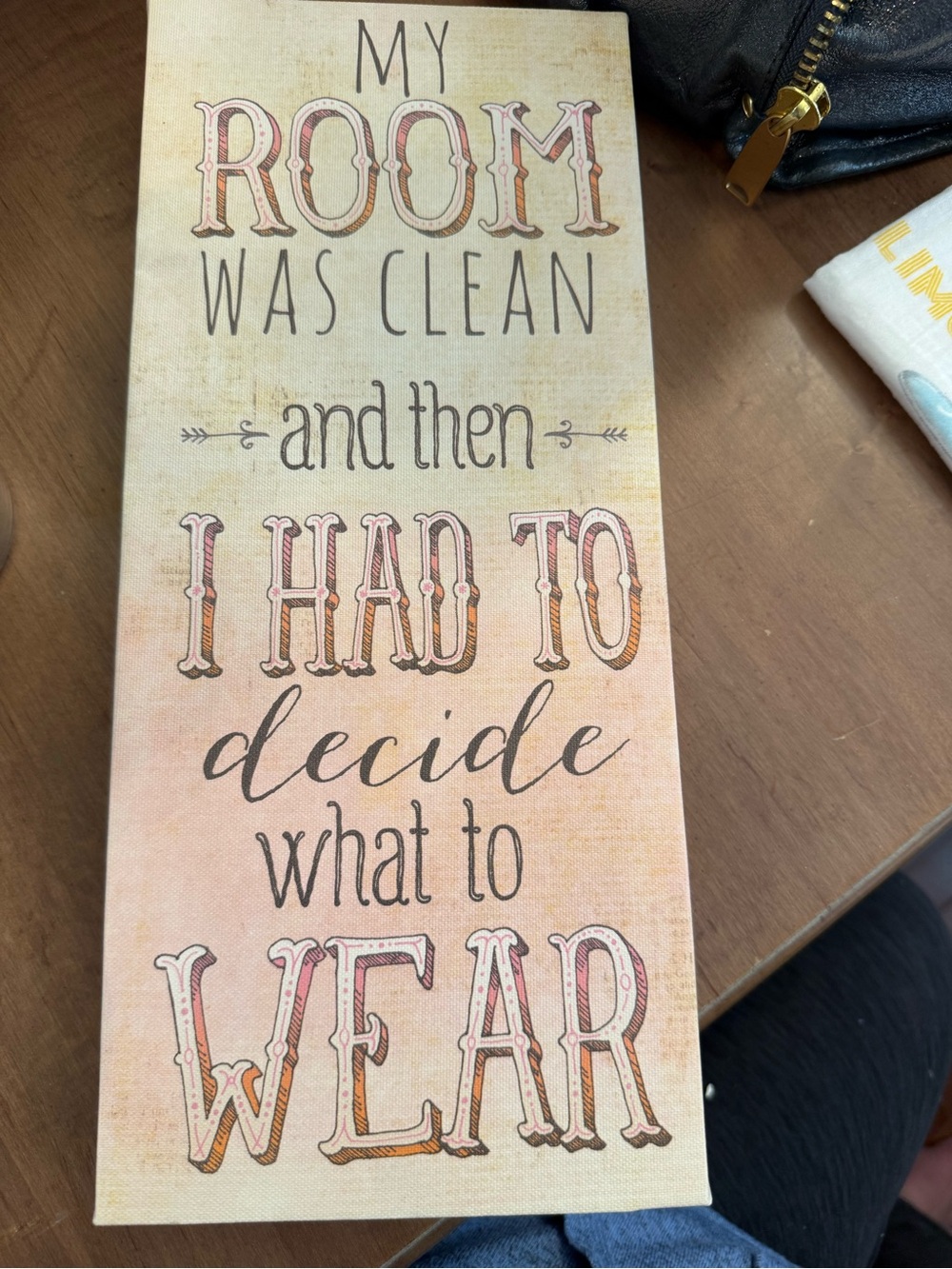 Decorative Wall Art Sign - "My Room Was Clean" - Peach & Cream